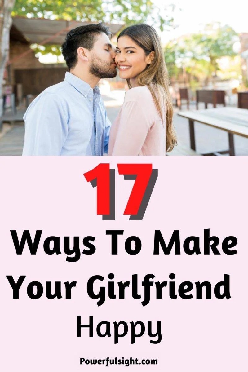 How To Make Girlfriend Happy